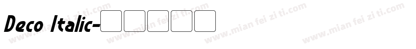 Deco Italic字体转换